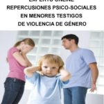 EXPERTO ONLINE: Repercusiones psico-sociales en menores testigos de violencia de género Expte.348/14