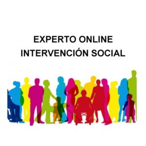 EXPERTO ONLINE DE INTERVENCIÓN SOCIAL