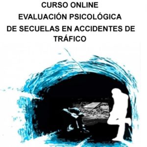 Evaluación psicológica de secuelas en accidentes de tráfico (Online)